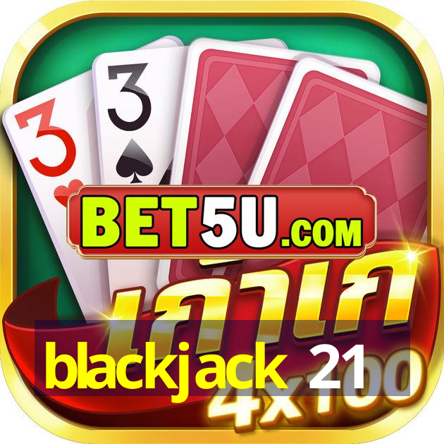 blackjack 21