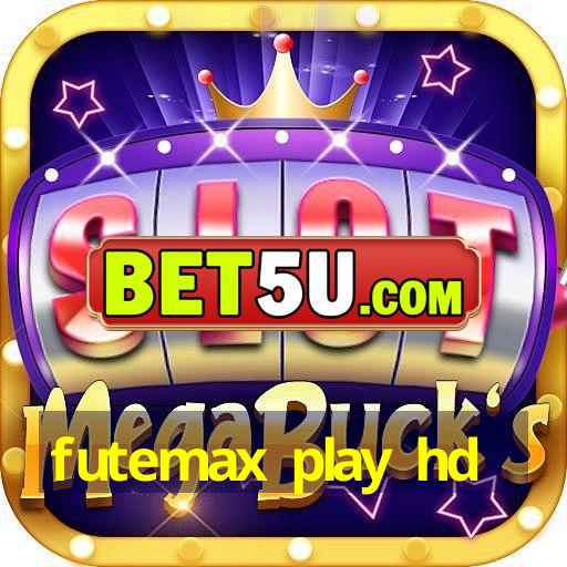 futemax play hd